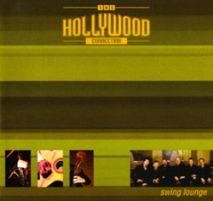 THE HOLLYWOOD CONNECTION - SWING LOUNGE